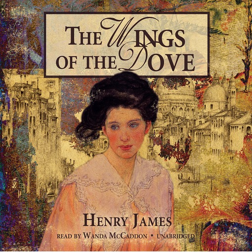 Title details for The Wings of the Dove by Henry James - Available
